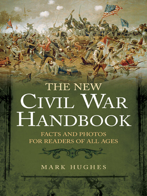Title details for The New Civil War Handbook by Mark Hughes - Available